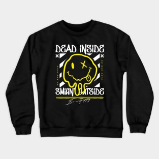 Dead Inside Crewneck Sweatshirt